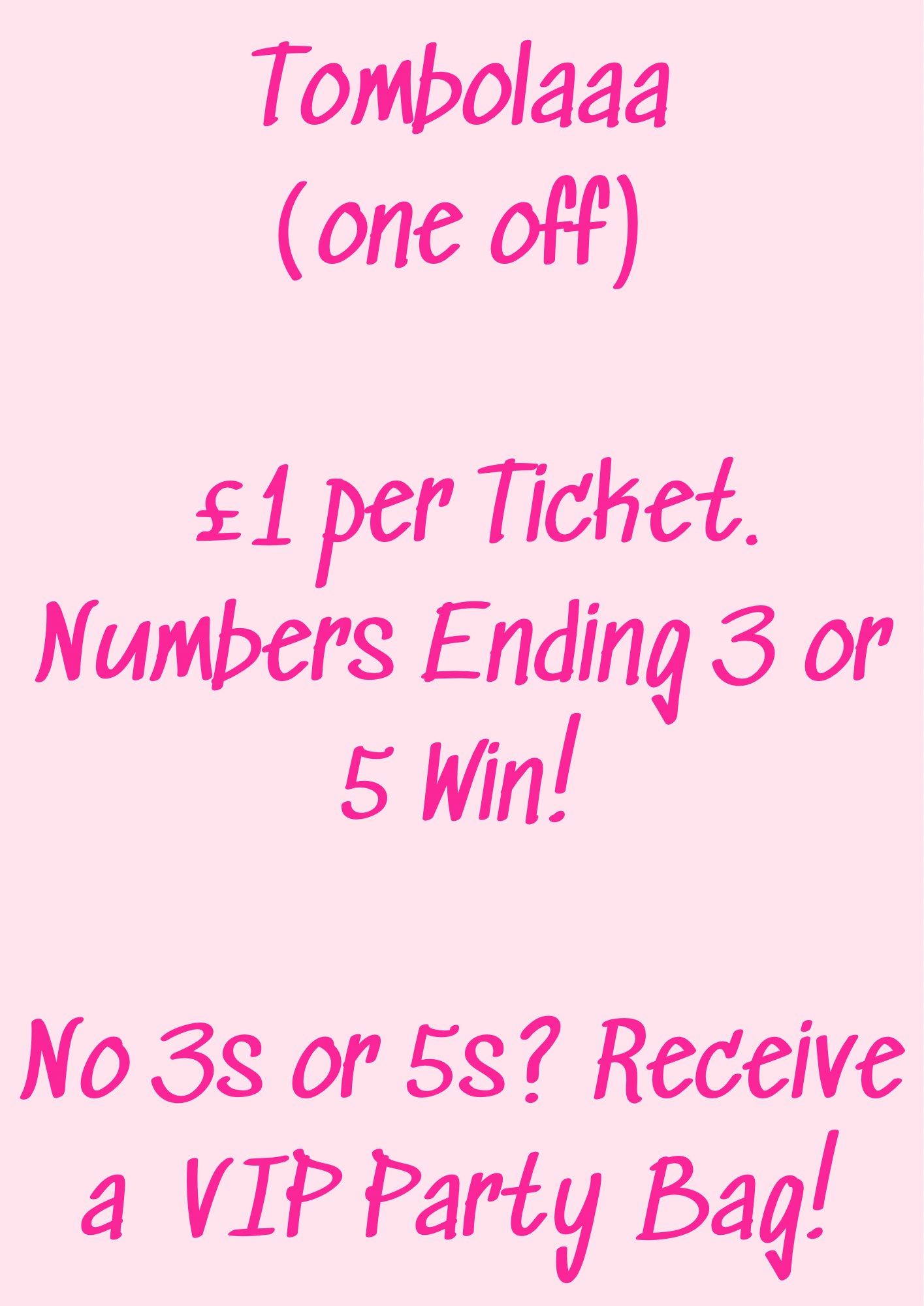 Party Games! Tombola - Numbers Ending in 1 & 3 win a prize!